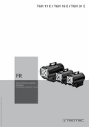 Manuel d'utilisation chauffage soufflant au gaz TGH 11 E / TGH 16 E / TGH 31 E (FR)